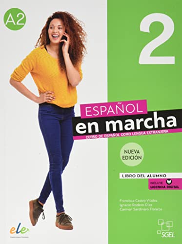 Español en marcha 2 Nueva edición. Libro del alumno.: Libro del alumno + licencia digital